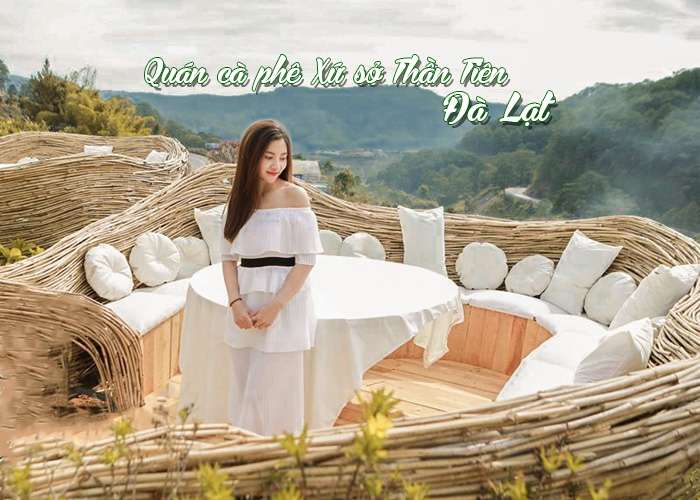 quán cafe xứ sở thần tiên đà lạt