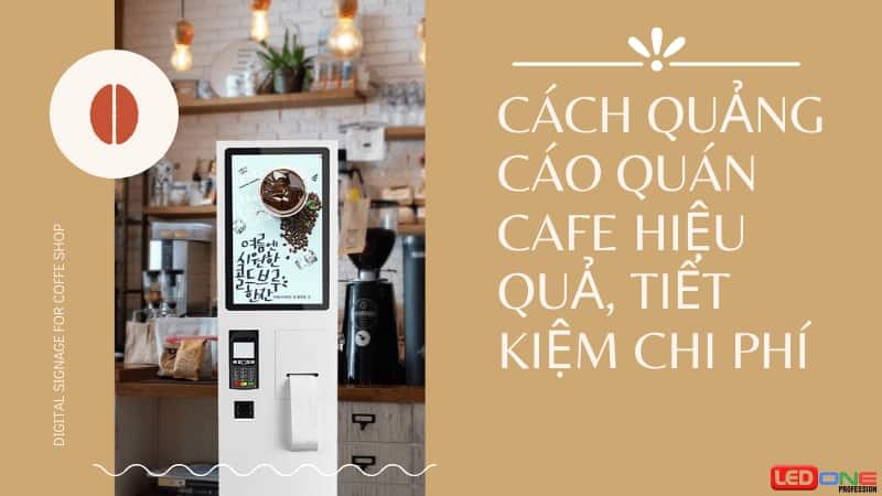 quảng cáo quán cafe