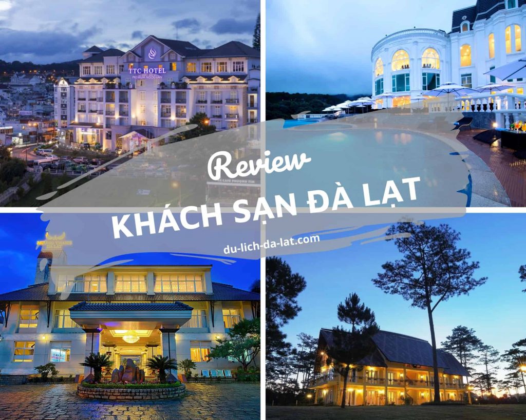 Review Khách sạn Đà Lạt