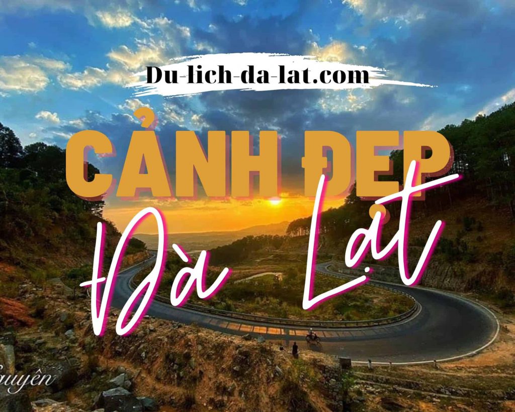 Cảnh đẹp Đà Lạt