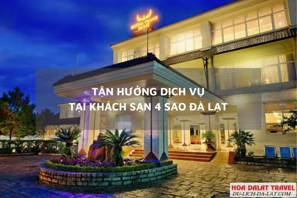 Tận hưởng dịch vụ, tiện ích cao tại khách sạn tiêu chuẩn 4 sao