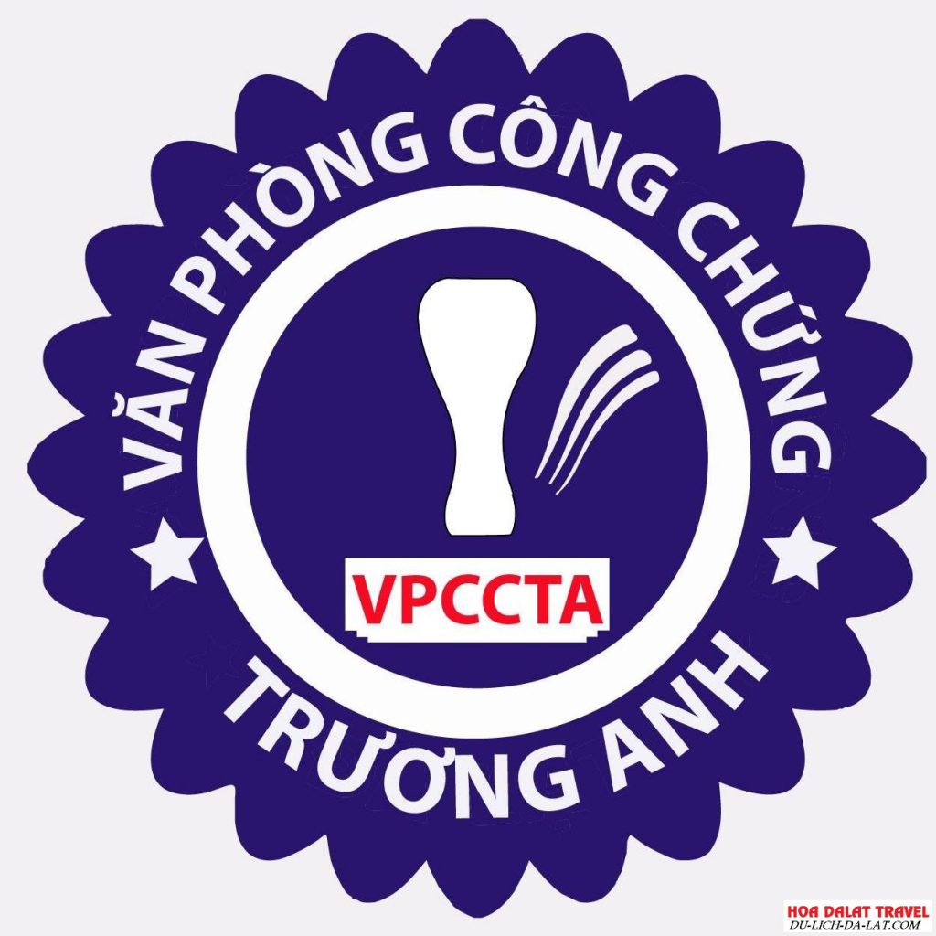 Văn phòng công chứng Trương Anh Đà Lạt