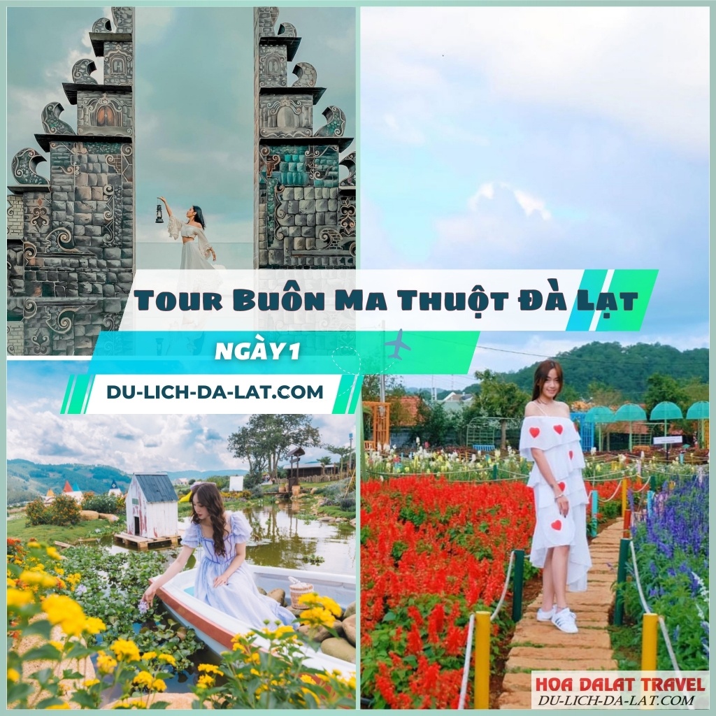 Các điểm hấp dẫn ngày 1 tour Buôn Ma Thuột Đà Lạt