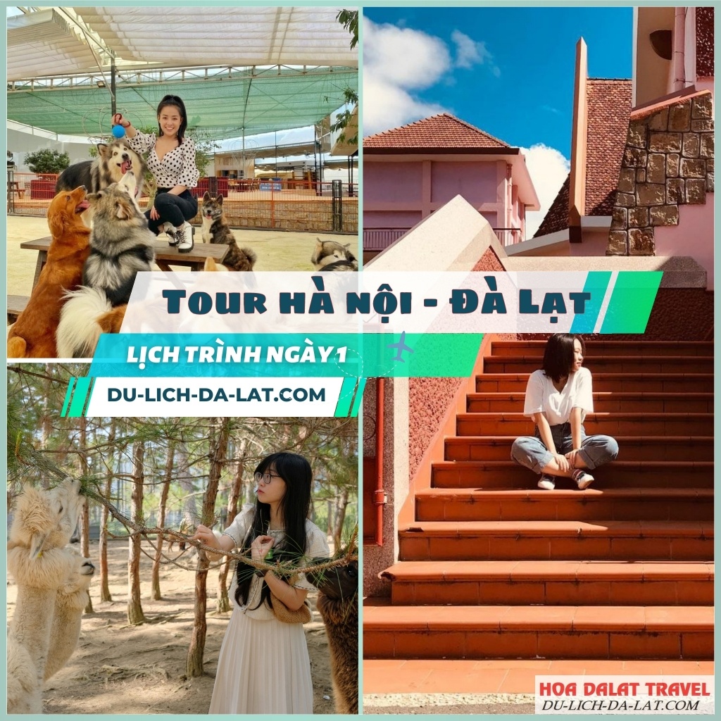 Lịch trình ngày 1 Tour Hà Nội Đà Lạt