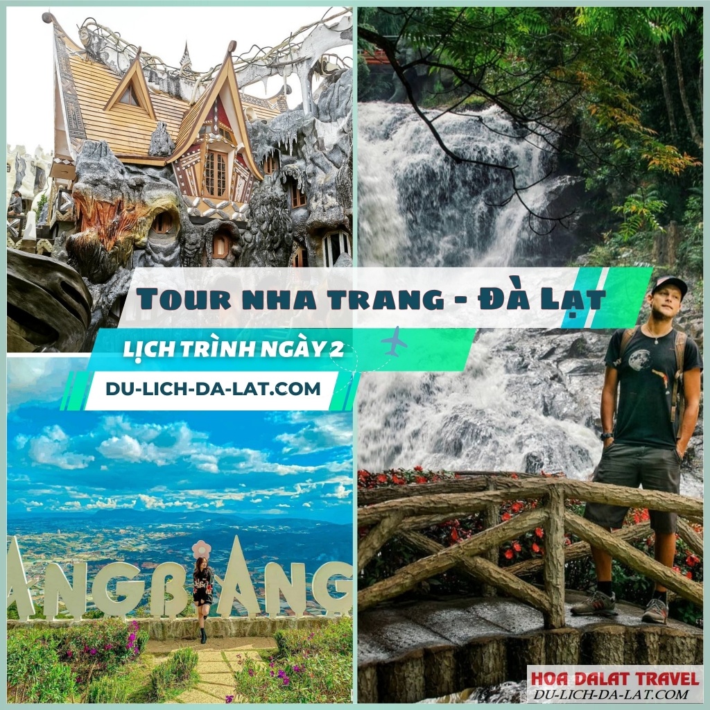 Lịch trình ngày 2 tour Nha Trang Đà Lạt 3N2Đ