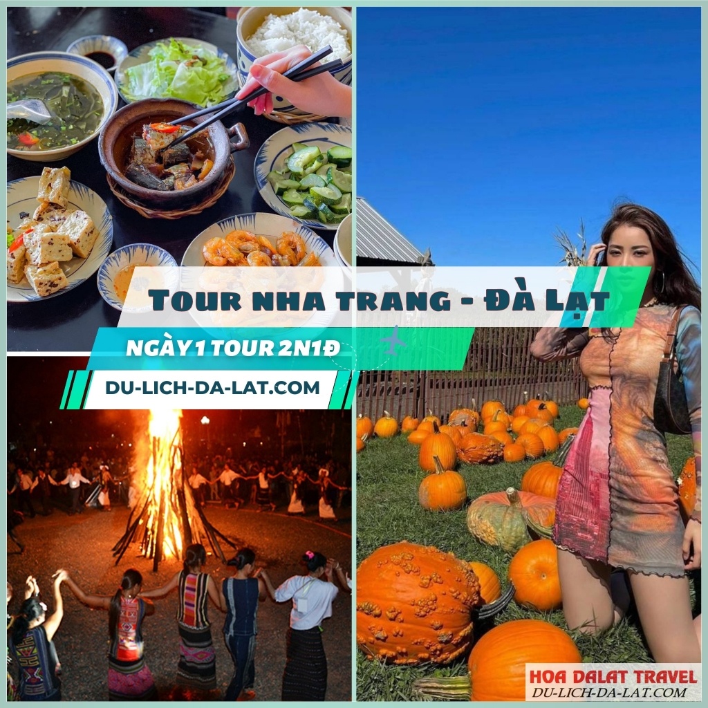Ngày 1 tour Nha Trang Đà Lạt 2N1Đ