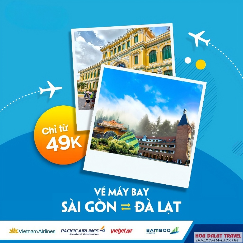 Săn vé máy bay TP Hồ Chí Minh đi Đà Lạt