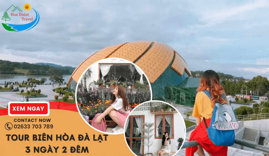 Tour Biên Hòa Đà Lạt 3 ngày 2 đêm