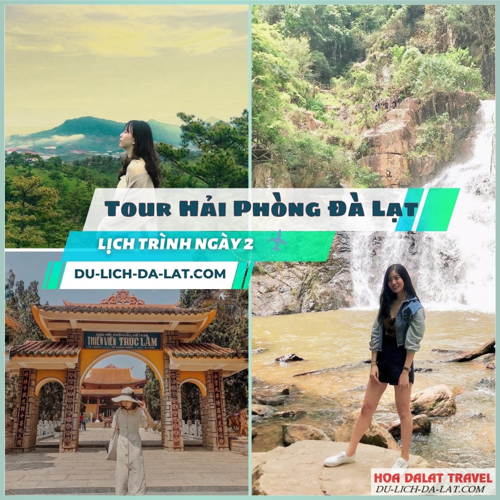 Tour Hải Phòng Đà Lạt lịch trình ngày 2