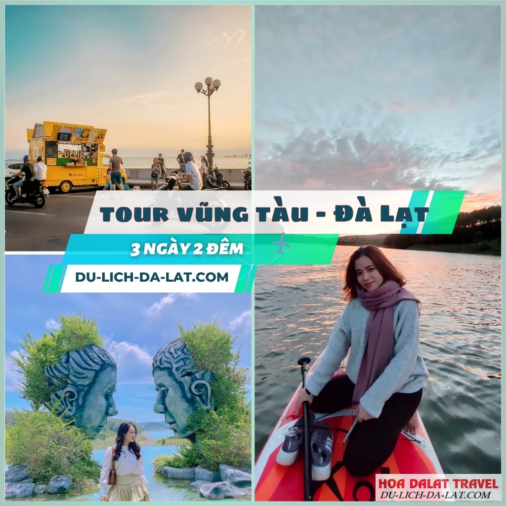 Bảng giá tour du lịch Vũng Tàu Đà Lạt