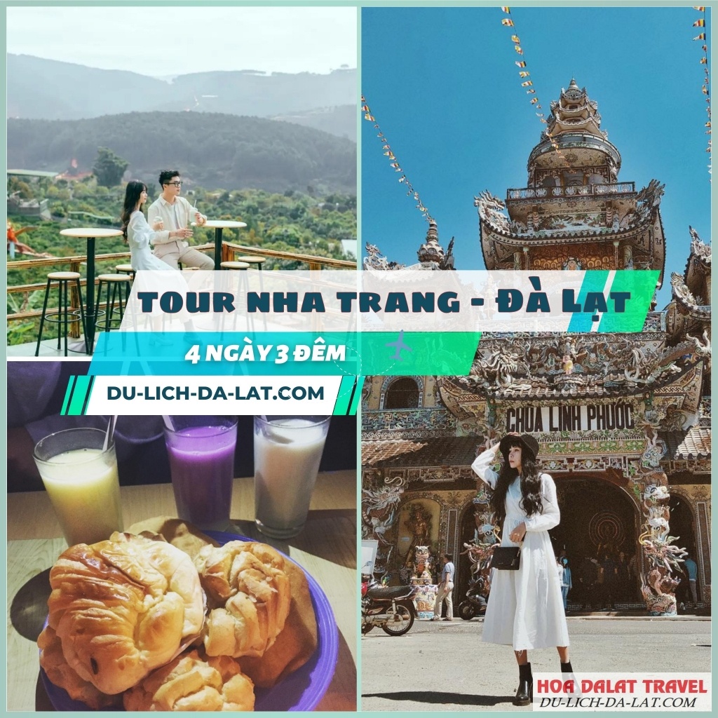 Tham gia ngay tour Nha Trang Đà Lạt 4N3Đ trọn gói