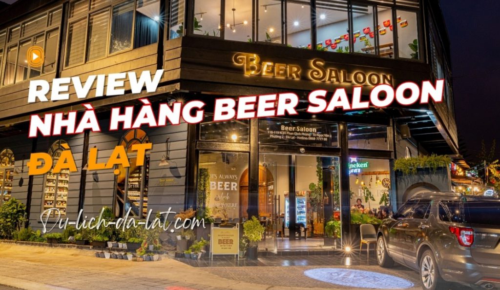 Nhà hàng Beer Saloon Đà Lạt