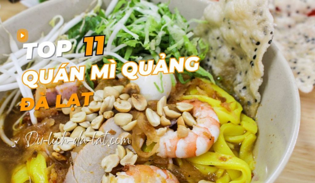 Mì quảng Đà Lạt