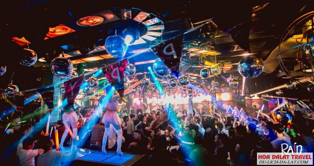 Quẩy cực sung tại Rain Nightclub Dalat Bar