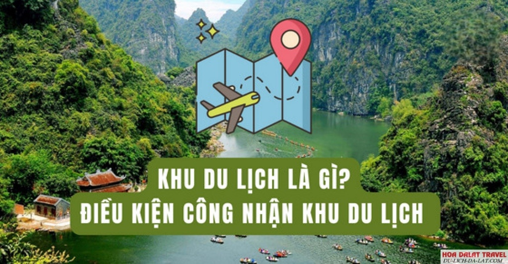 Điều kiện công nhận khu du lịch