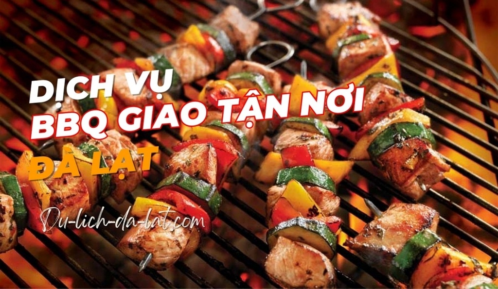 BBQ giao tận nơi Đà Lạt