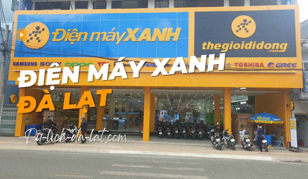 Điện máy xanh Đà Lạt