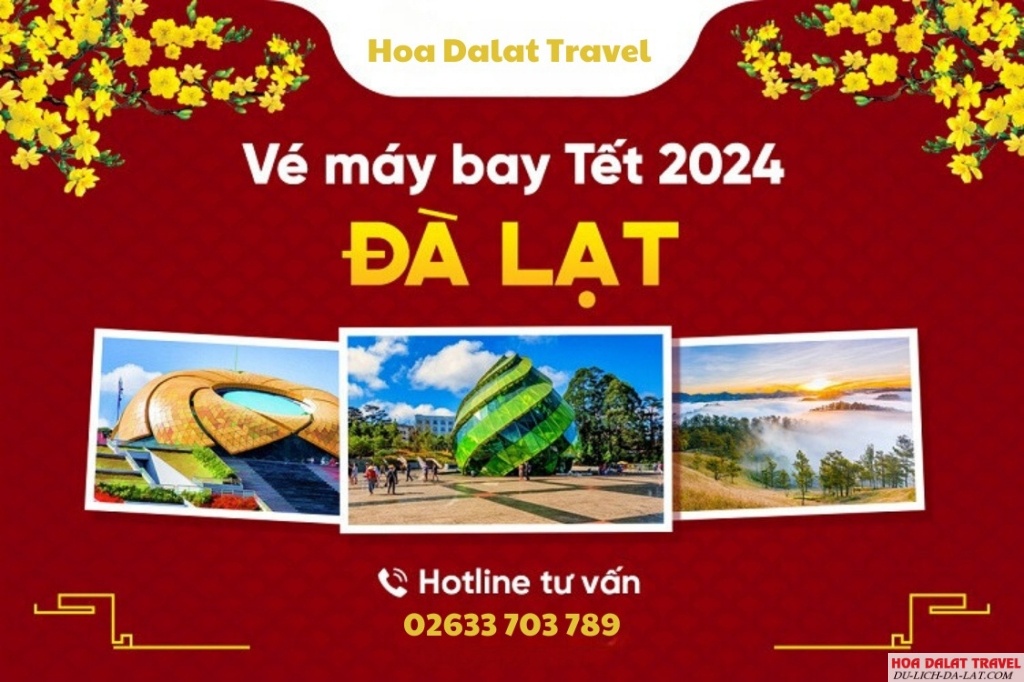 Vé xe và máy bay đi Đà Lạt vào dịp Tết