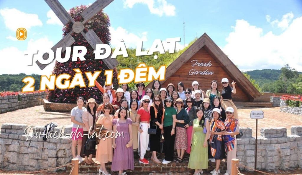 Tour Đà Lạt 2 ngày 1 đêm