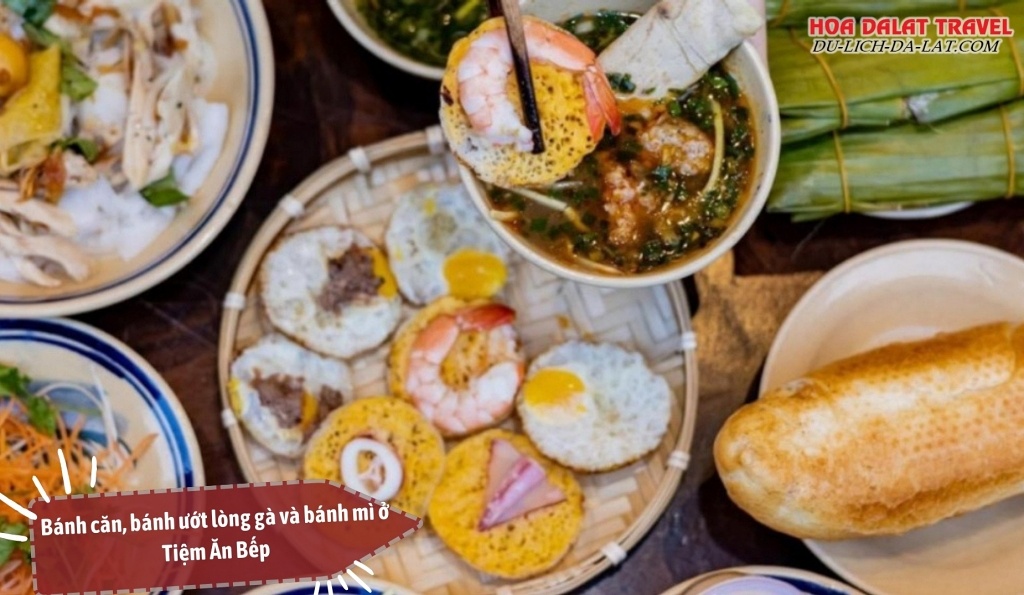 Bánh căn, bánh ướt lòng gà và bánh mì ở Tiệm Ăn Bếp Đà Lạt