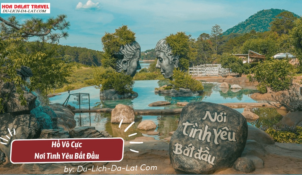 Hồ Vô Cực Đà Lạt với 2 Bức tượng chàng K’Lang và nàng H’Biang nổi bật