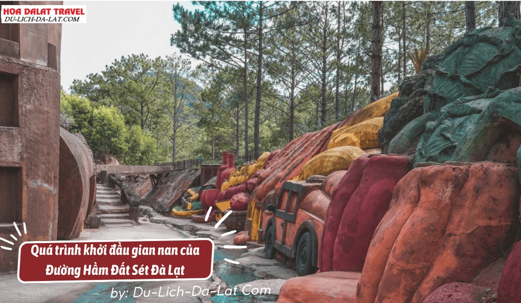 Quá Trình khởi đầu gian nan của Đướng Hầm Đất Sét mới có được hình ảnh đẹp mắt như ngày hôm nay