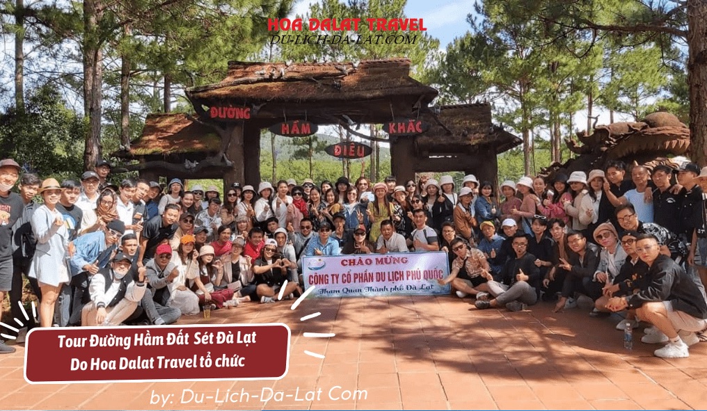 Tour đường hầm đất sét 1 ngày và dài ngày do Hoa Dalat Travel tổ chức