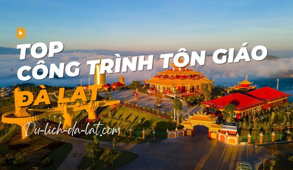 Công trình tôn giáo Đà Lạt