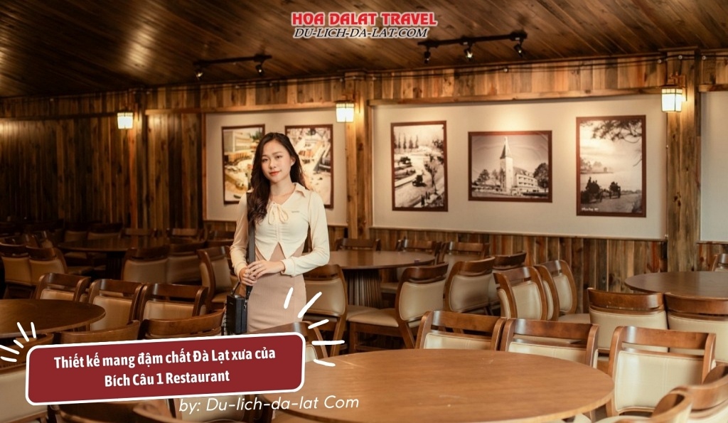 Thiết kế mang đậm chất Đà Lạt xưa của Bích Câu 1 Restaurant