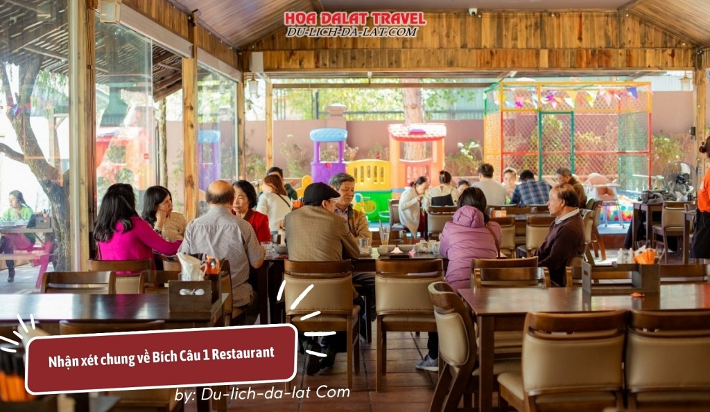 Nhận xét chung về Bích Câu 1 Restaurant được thực khách đánh giá rất cao