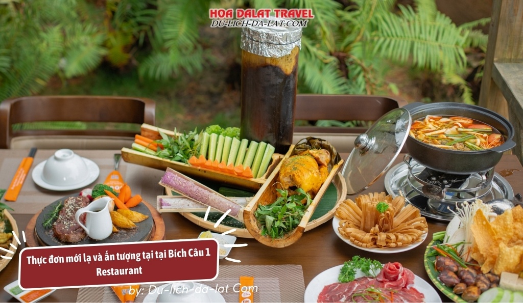 Các món ăn mới lạ và ấn tượng tại Bích Câu 1 Restaurant