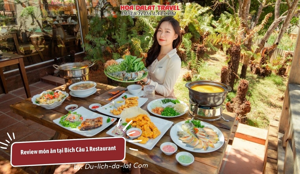 Review các món ăn tại Bích Câu 1 Restaurant Đà Lạt