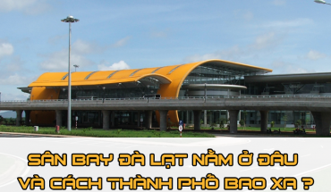 Đà Lạt có sân bay không