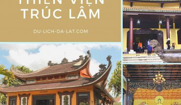 Thiền viện Trúc Lâm Đà Lạt