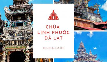 Chùa Linh Phước Đà Lạt