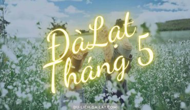 Đà Lạt tháng 5