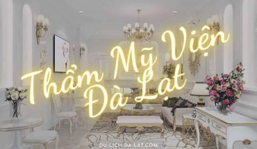 Thẩm mỹ viện Đà Lạt