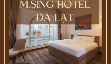 M.Sing Hotel Đà Lạt