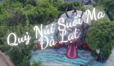 Quỷ Núi Suối Ma Đà Lạt