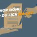 Mẫu hợp đồng tour du lịch Đà Lạt